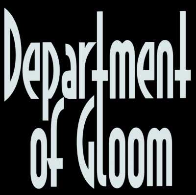 Department of Gloom Top TEN 