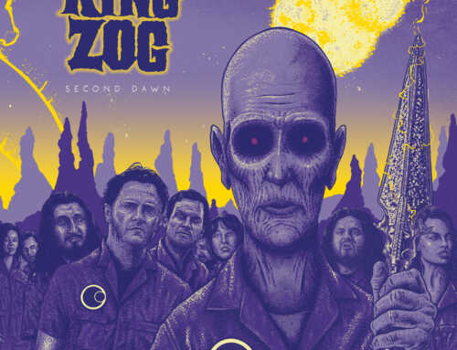 King Zog – Second Dawn (Rue Morgue Records)